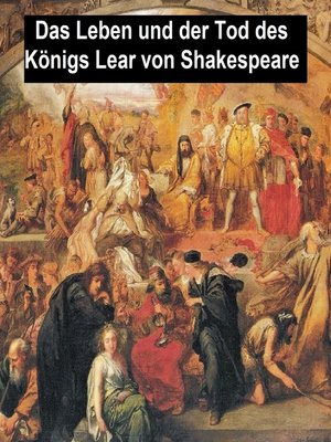 cover image of Das Leben und der Tod des Königs Lear